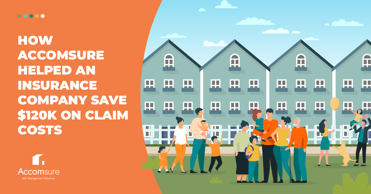 Cover image of families infront of multi-unit buildings with the heading: How Accomsure Helped an Insurance Company Save $120k On Claim Costs